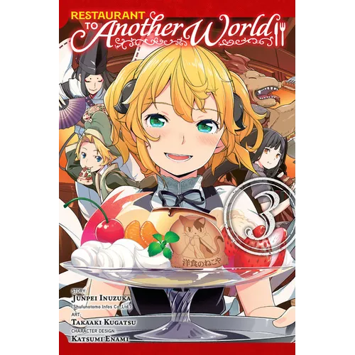 Restaurant to Another World, Vol. 3: Volume 3 - Paperback