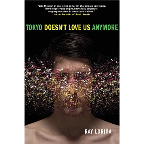 Tokyo Doesn't Love Us Anymore - Paperback