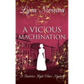 A Vicious Machination: A Regency Cozy - Paperback