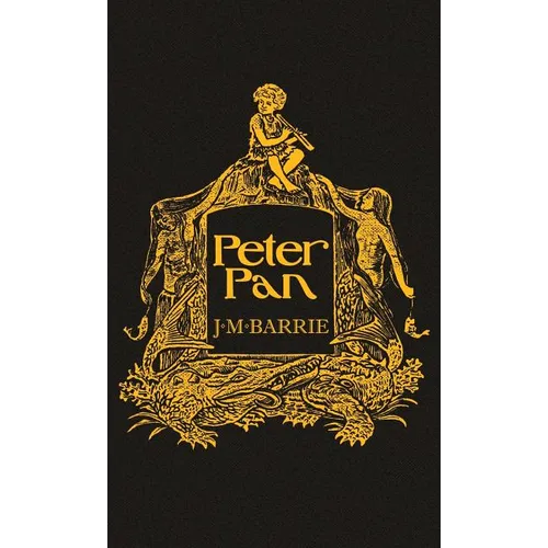 Peter Pan: With the Original 1911 Illustrations - Hardcover