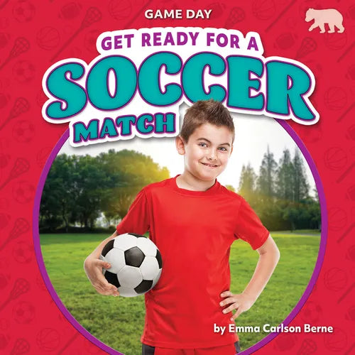 Get Ready for a Soccer Match - Paperback