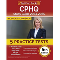CPHQ Study Guide 2024-2025: 5 Practice Tests and CPHQ Prep Book for the NAHQ Exam [5th Edition] - Paperback