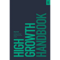 High Growth Handbook: Scaling Startups from 10 to 10,000 People - Hardcover