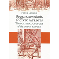 Beggars, Iconoclasts, and Civic Patriots - Paperback
