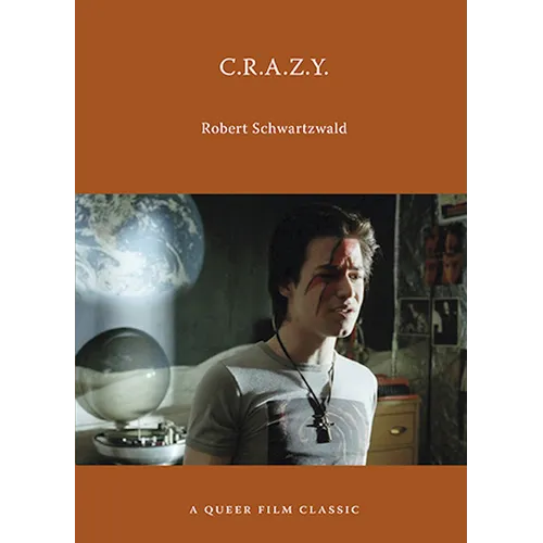 C.R.A.Z.Y.: A Queer Film Classic - Paperback