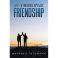 An Extraordinary Friendship - Paperback