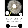 El Discreto (Spanish) Edition - Paperback