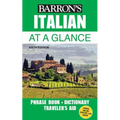 Italian at a Glance: Foreign Language Phrasebook & Dictionary - Paperback