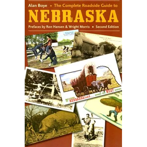 The Complete Roadside Guide to Nebraska - Paperback