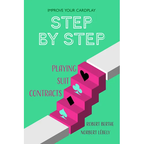 Step by Step: Playing Suit Contracts - Paperback