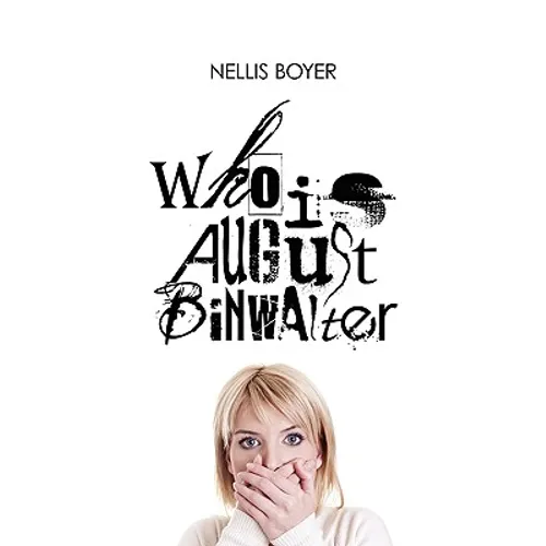 Who Is August Binwalter - Paperback