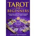 Tarot for Beginners: a practical and straightforward guide to reading tarot cards - Paperback