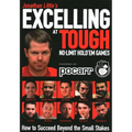 Jonathan Little's Excelling at Tough No-Limit Hold'em Games: How to Succeed Beyond the Small Stakes - Paperback