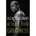 Activate Your Greatness - Hardcover