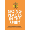 Going Places in the Spirit - Paperback