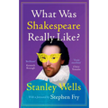What Was Shakespeare Really Like? - Hardcover