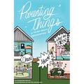 Parenting Things: A Third Party Observation - Paperback