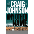 Any Other Name: A Longmire Mystery - Paperback