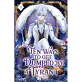 Ten Ways to Get Dumped by a Tyrant: Volume II (Light Novel) - Paperback
