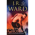 The Chosen: A Novel of the Black Dagger Brotherhood - Mass Market Paperbound