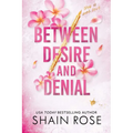 Between Desire and Denial - Paperback