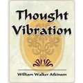 Thought Vibration - 1911 - Paperback