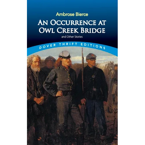 An Occurrence at Owl Creek Bridge and Other Stories - Paperback