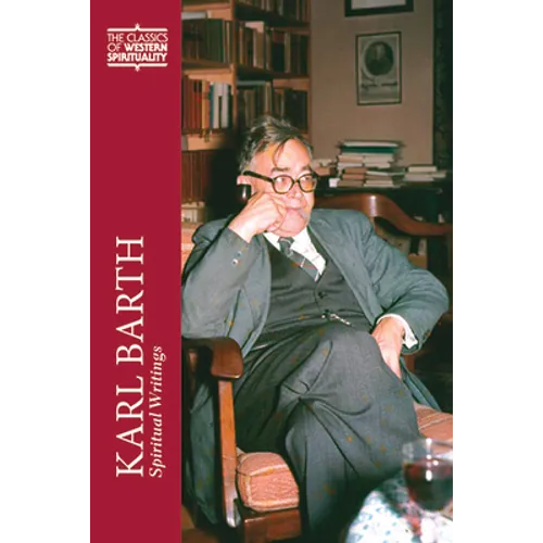 Karl Barth Spiritual Writings - Hardcover