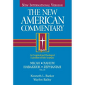 Micah, Nahum, Habakkuh, Zephaniah: An Exegetical and Theological Exposition of Holy Scripture Volume 20 - Hardcover
