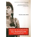 Trace Elements of Random Tea Parties - Paperback