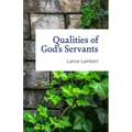 Qualities of God's Servants - Paperback