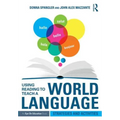 Using Reading to Teach a World Language: Strategies and Activities - Paperback