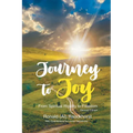Journey to Joy: From Spiritual Rigidity to Freedom A Spiritual Autobiography 2nd Edition - Paperback