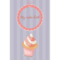My Order Book: Diary for All My Orders: Cupcakes, Cakes, Cake Pops & Cookies - Paperback
