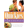 Quickies for Couples: Fast, Fresh Recipes for Two - Paperback