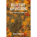 Reluctant Adventuring: A Large Quest For A Moody Cat - Paperback