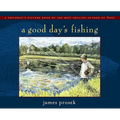 A Good Day's Fishing - Hardcover