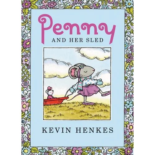 Penny and Her Sled: A Winter and Holiday Book for Kids - Hardcover