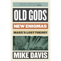Old Gods, New Enigmas: Marx's Lost Theory - Paperback