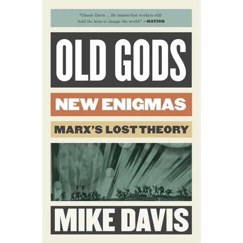 Old Gods, New Enigmas: Marx's Lost Theory - Paperback