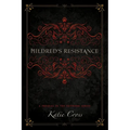 Mildred's Resistance - Paperback