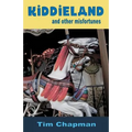Kiddieland and other misfortunes - Paperback