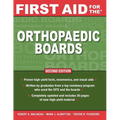 First Aid for the Orthopaedic Boards, Second Edition - Paperback