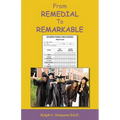 From Remedial to Remarkable - Paperback