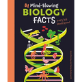 81 Mind-Blowing Biology Facts Every Kid Should Know! - Paperback
