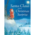 Santa Claus and the Christmas Surprise - Hardcover