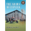 The Shaws Multiplied - Paperback