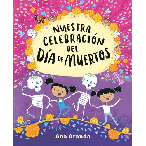 Nuestra Celebración del Día de Muertos - Hardcover