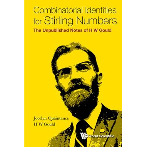 Combinatorial Identities for Stirling Numbers - Hardcover