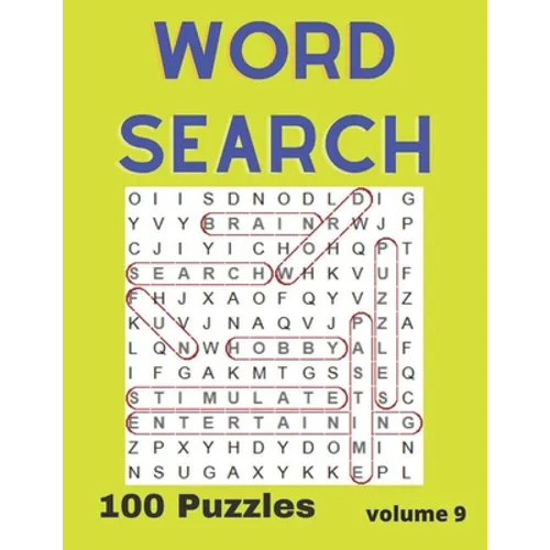 Word Search Puzzle Book Vol. 9: A fun and entertaining way to stimulate your brain or just pass the time - Paperback